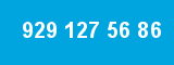 929 127 56 86